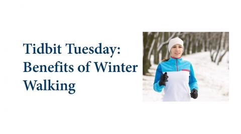 Tidbit Tuesday: Benefits of Winter Walking